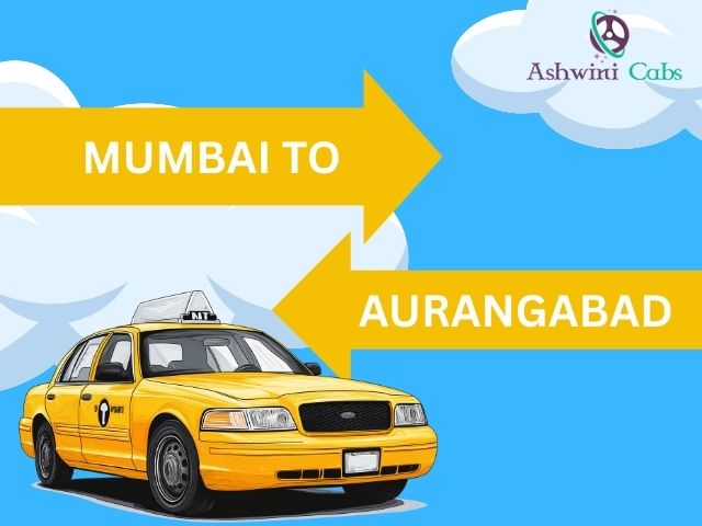Mumbai to Aurangabad Cab